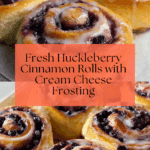 Fresh Huckleberry Cinnamon Rolls Recipe
