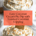 Coconut Cream Pie Dip Recipe