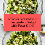 Smashed Cucumber Salad - With Feta and Dill Recipe