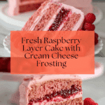 Fresh Raspberry Layer Cake Recipe