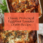 Provençal Eggplant Tomato Gratin Recipe