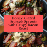 Honey-Glazed Roasted Brussels Sprouts with Bacon Recipe