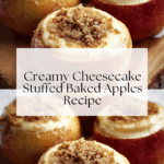 Cheesecake Stuffed Baked Apples Recipe