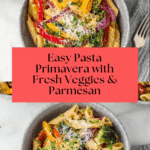 Delicious Pasta Primavera Recipe